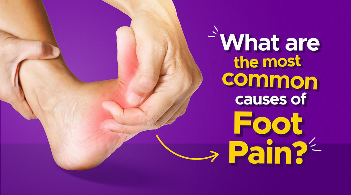 What are the most common causes of foot pain?